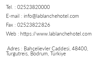 La Blanche Resort Bodrum iletiim bilgileri